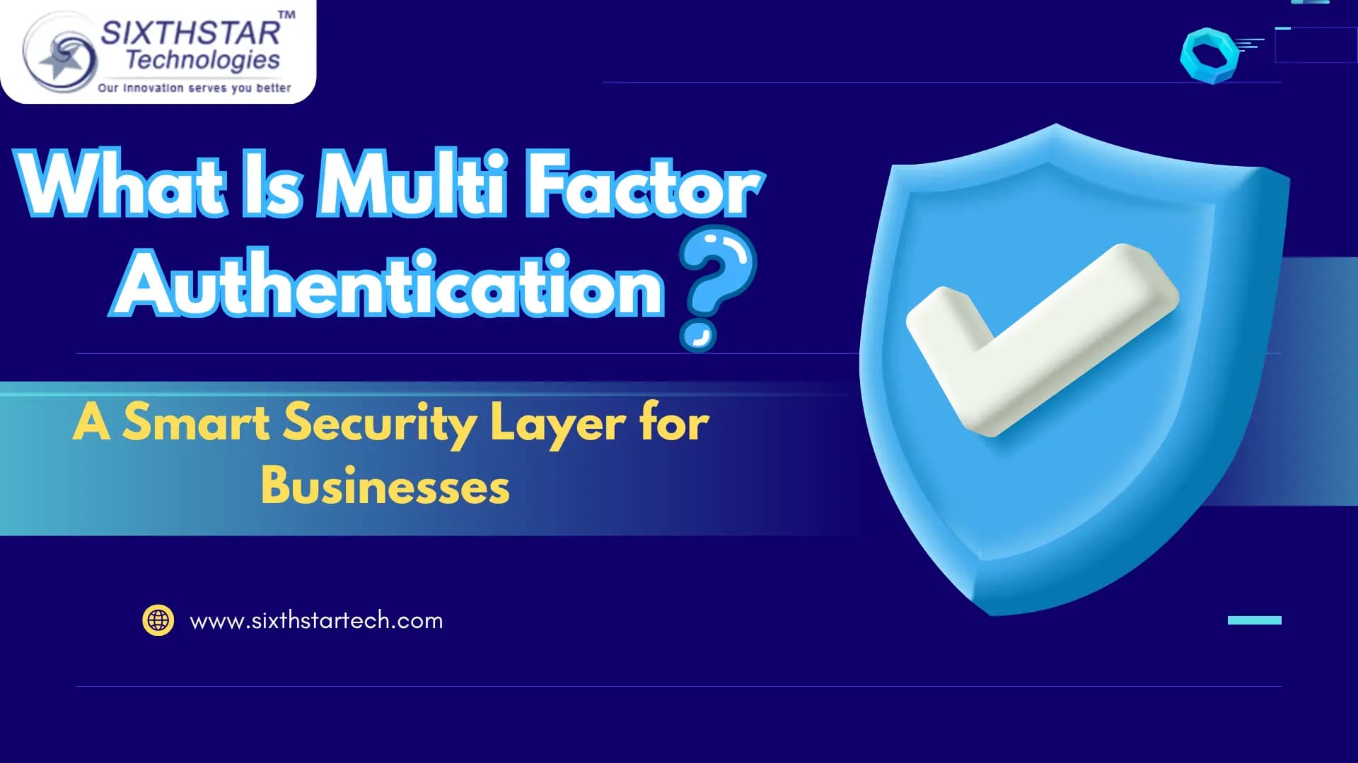 What Is Multi Factor Authentication? A Smart Security Layer for Businesses